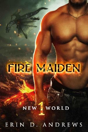 [New World 01] • Fire Maiden